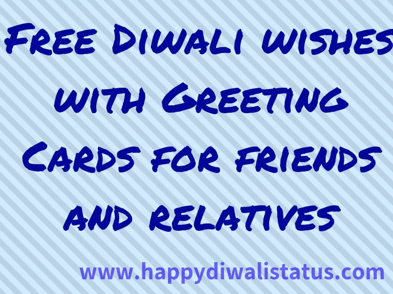 Free Diwali wishes with Greeting Cards for friends and relatives