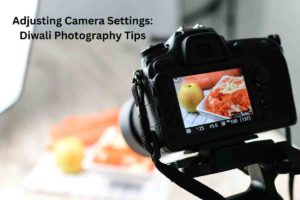 Adjusting Camera Settings: Diwali Photography Tips