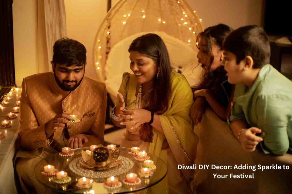 Diwali DIY Decor: Adding Sparkle to Your Festival