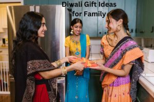 Diwali Gift Ideas for Family