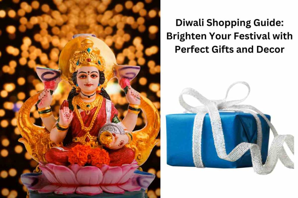 Diwali Shopping Guide: Brighten Your Festival with Perfect Gifts and Decor