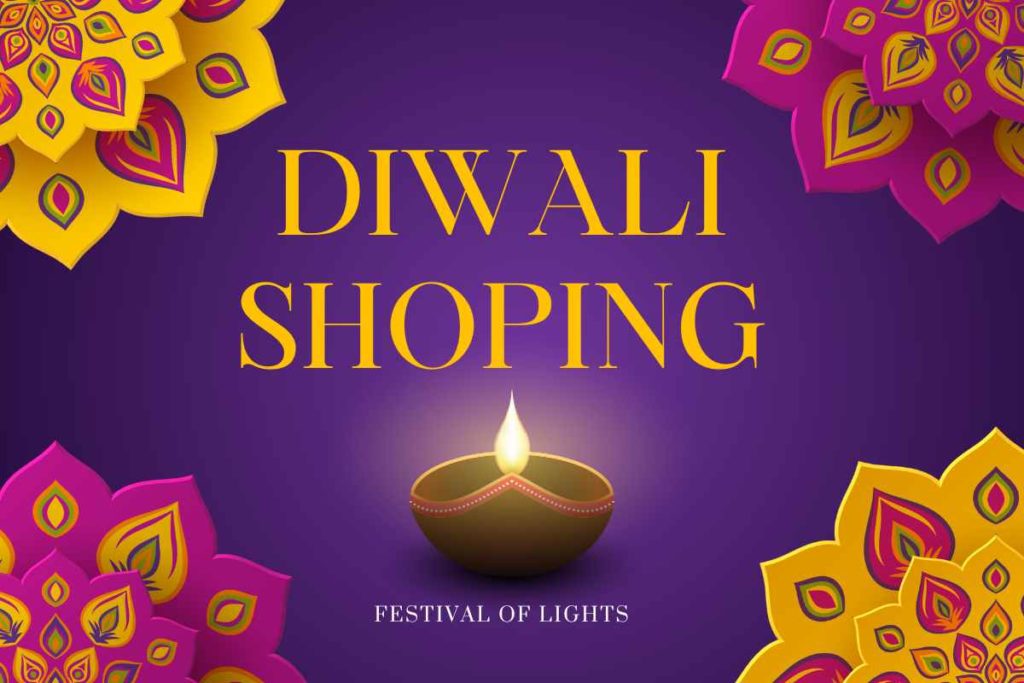 Diwali Shopping Tips: A Guide to a Joyful and Thrifty Celebration