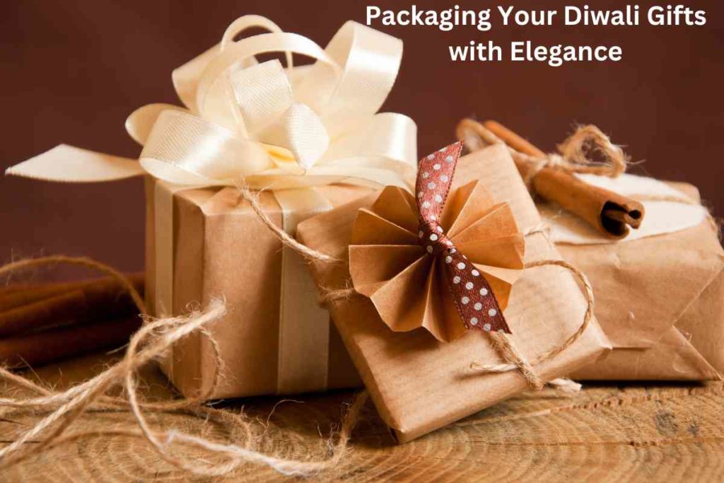 Packaging Your Diwali Gifts with Elegance