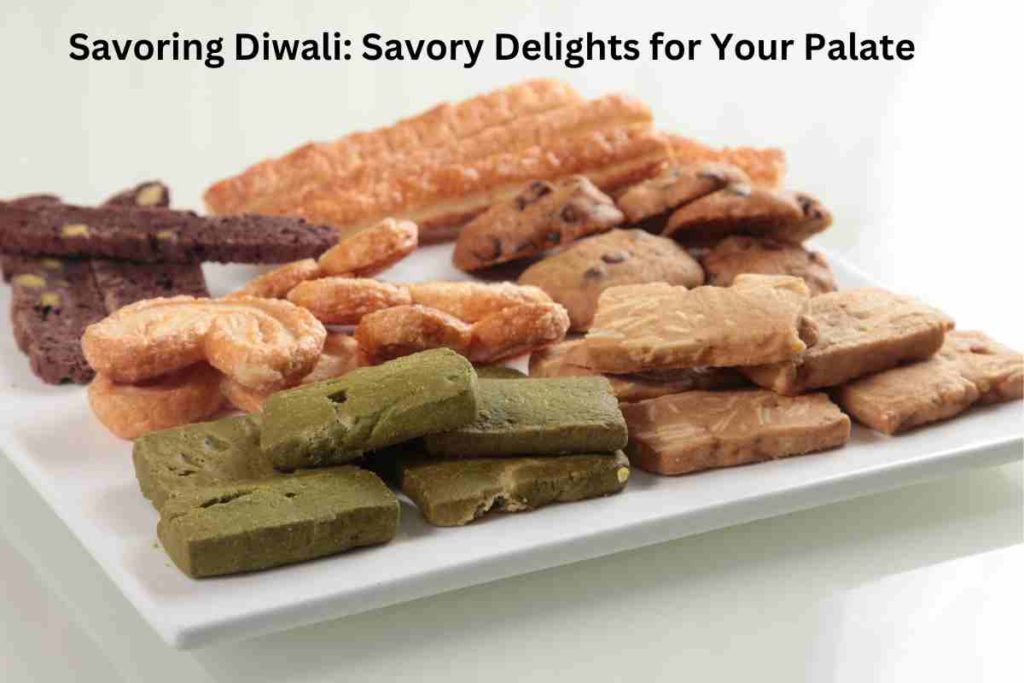 Savoring Diwali: Savory Delights for Your Palate