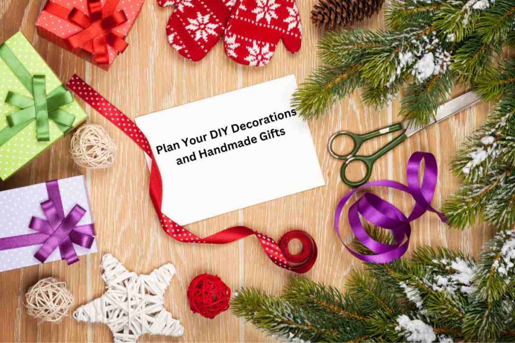 Plan Your DIY Decorations and Handmade Gifts