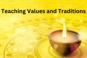 Teaching Values and Traditions