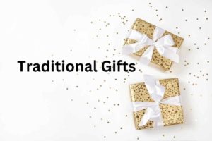 Traditional Gifts